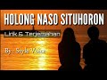 Holong Naso Situhoron - Lirik & Terjemahan ( cover vidio )