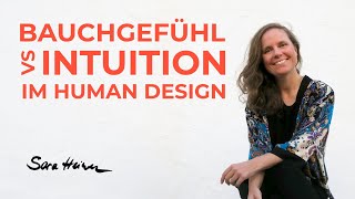 Bauchgefühl vs. Intuition im Human Design verstehen – Innere Stimmen von Sakralzentrum \u0026 Milzzentrum