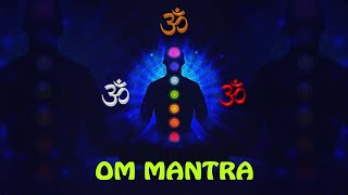 OM MANTRA- OM  CHATING :MOST POWERFUL TRANSCENDENTAL HINDU VEDIC CHANT FOR MEDITATION, STUDY, FOCUS