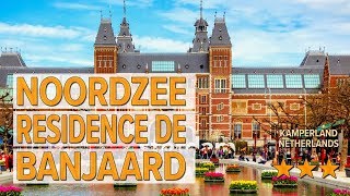 Noordzee Residence De Banjaard hotel review | Hotels in Kamperland | Netherlands Hotels