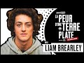 (FR) FEAR OF A FLAT PLANET with LIAM BREARLEY