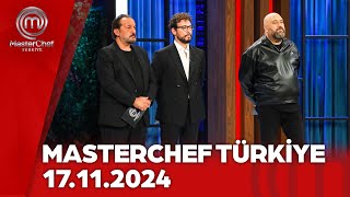 MasterChef Türkiye | 17.11.2024 @masterchefturkiye