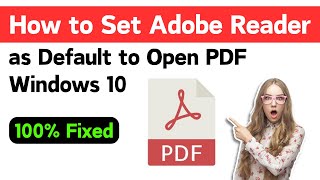 How To Set Adobe Reader as Default Pdf Viewer in Windows 10 2025 | Edge to Adobe Reader (Easy Way)