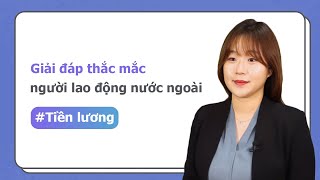 [이주민방송MNTV]Giải đáp thắc mắc người lao động nước ngoài_Tiền lương