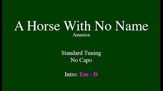 A Horse With No Name - Easy Guitar (Chords and Lyrics)