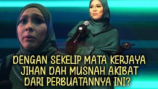 Dengan sekelip mata kerjaya Jihan dah musnah segala-galanya ⁉️😱