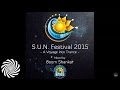 Boom Shankar - S.U.N. Festival 2015 [Full 3 hour Mix]