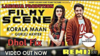 Filmy Scene   Korala Maan Gurlej Akhtar   Ft  Lahoria Production   Dj Lakhan by Lahoria Production36