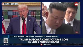 EEUU | Trump buscará contactarse con el líder norcoreano