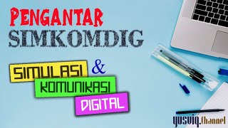 SimKomDig Konsep Dasar Simulasi dan komunikasi digital