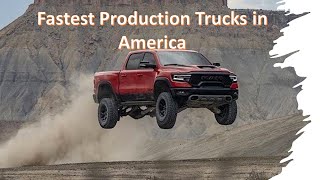 Top 10 Fastest Production Trucks in America