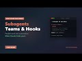 Claude Code — Subagents, Teams & Hooks (Parallel Work)