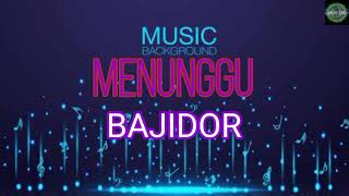 MENUNGGU - RHOMA VERSI BAJIDOR