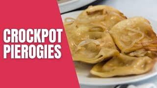 Crock Pot Pierogi