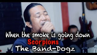 When the smoke is going down - Scorpions (The Band-Dogz) Cover