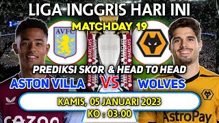 Prediksi Aston Villa vs Wolves | Liga Inggris Hari Ini | Head to Head