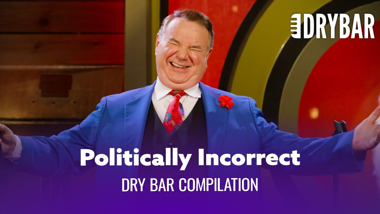 The Most Politically Incorrect Comedy Ever. Dry Bar Comedy - YouTube