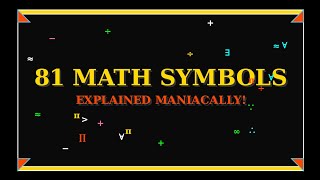 81 Math Symbols Explained Like Never Before! 🤯 | Fun & Crazy Math Guide
