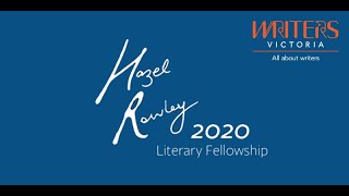 2020 Hazel Rowley Literary Fellowship Acceptance Speech