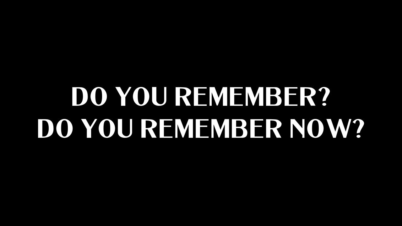 Do You Remember? - YouTube