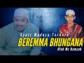 BEREMMA RASSANA / BEREMMA BHUNGANA - SYAIR MADURA TERBARU | MZ HAMZAH (cover sholawat SAUQBILU)