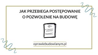 Jak przebiega postępowanie o pozwolenie na budowę