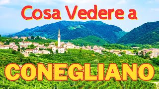 Cosa Vedere a Conegliano