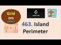 Leetcode 463 |  Island Perimeter