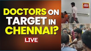 Doctor Attack LIVE Updates: Another Chennai Doctor Attacked By Patient, Doctors Hit Streets In TN