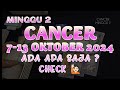 CANCER 7-13 OKTOBER 2024♋7 HARI KE DEPAN ASMARA KARIR REJEKI PESAN SEMESTA MINGGU INI🍀#cancer