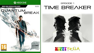 E01 Time Breaker (Story + 100% Run) | Quantum Break [XONE]