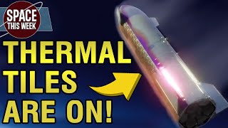 SpaceX Starship's Amazing Thermal System, Astra Launch Fail, Blue Origin 17, & Firefly Alpha News!