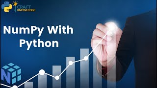 Module 3: NumPy with Python