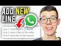 How To Make A New Line In WhatsApp Web - Full Guide