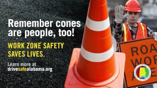 Work Zone Safety Radio | “Traffic Cones Are People Too” | ALDOT