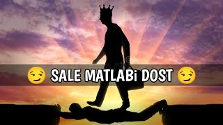 Matlabi Sale Fake Friend Shayari Status | Matlabi Dost Status | Dhokebaaz Dost Shayari | Inzi Poetry