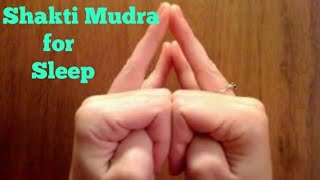 Shakti Mudra for Sleep disorders