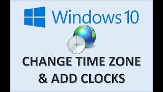 Windows 10 - Change Time Zone - How to Set Date and Zones in Setting - Add Desktop Clock on Computer