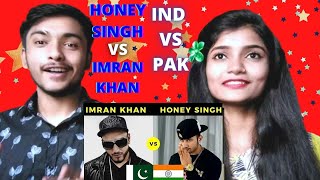 #IndiavsPakistan #Honeysingh #Imrankhan Indian React on | HoneySingh Vs ImranKhan Songs Battle #2021