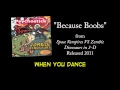 Because Boobs + LYRICS [Official] by PSYCHOSTICK