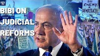 Netanyahu Defends the Judicial Reform