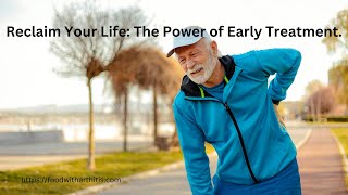 Reclaim your Life The Power of Early Treatment.