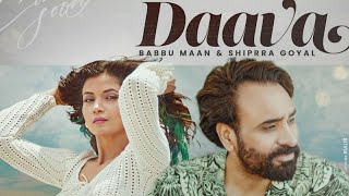 Daava । Babbu Maan \u0026 Shipra Goyal । Boss Musica । Latest Punjabi Songs । New Hindi Songs