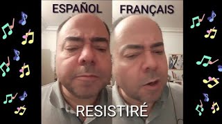 'Resistiré' en francés