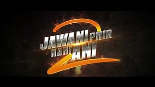 Jawani Phir Nahi Ani 2 Song