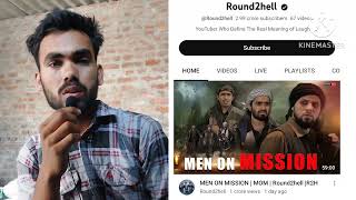 MEN ON MISSION | MOM | Round2hell |R2H | Hindustani bhai