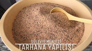 Ev Yapımı Tarhana Tarifi// Bol Vitaminli Tarhana// Kışlık Hazırlıkları