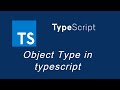 Typescript tutorial for beginners #8 Object Type in typescript