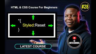 #28 CSS Reset Styling Tutorial (Fix Browser Default Styles Easily)