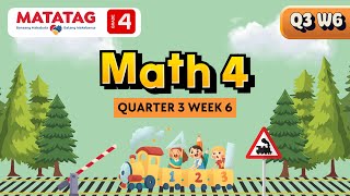 MATATAG Math 4 Quarter 3 Week 6